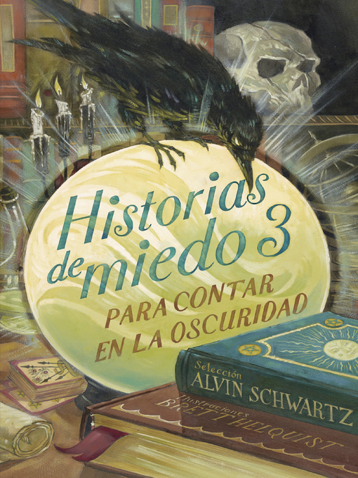 Title details for Historias de miedo para contar en la oscuridad 3 by Alvin Schwartz - Available